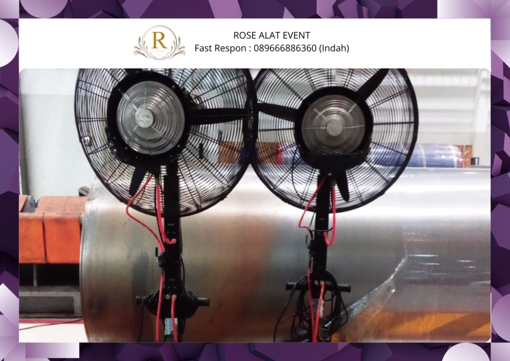Vendor Sewa Misty Fan Berkualitas Terbaik Area Margasari