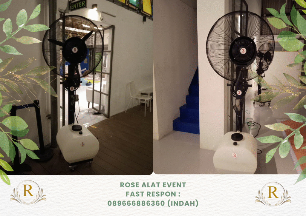 Rose alat event adalah salah satu perusahaan sewa seperti yaitu Jasa Sewa Kipas Uap Air Area Sekitar Ketanggungan dengan harga sewa yang terjangkau